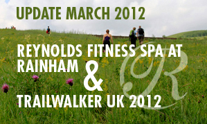 Trailwalker UK 2012 and Reynolds Fitness Spa Rainham – Update